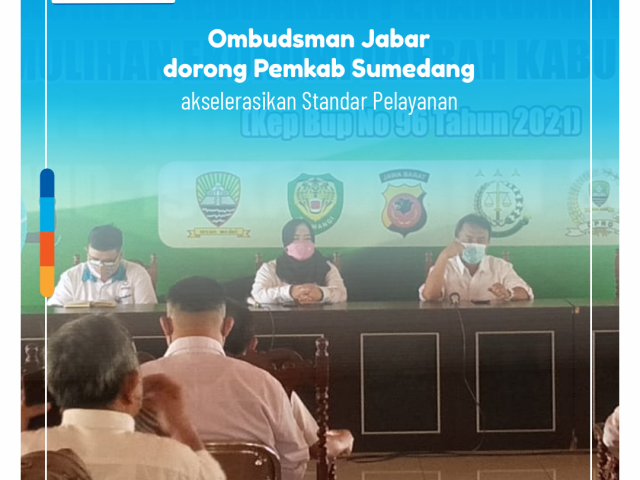 Ombudsman Jabar Dorong Pemkab Sumedang Akselerasikan Standar Pelayanan